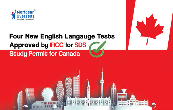 New English Language Tests Approved by IRCC for SDS Study Permit for Canada